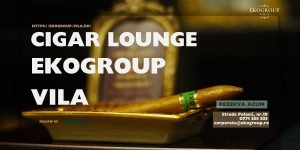 Evenimente exclusive în Cigar Lounge: o experiență interbelică de neuitat la EkoGroup Vila