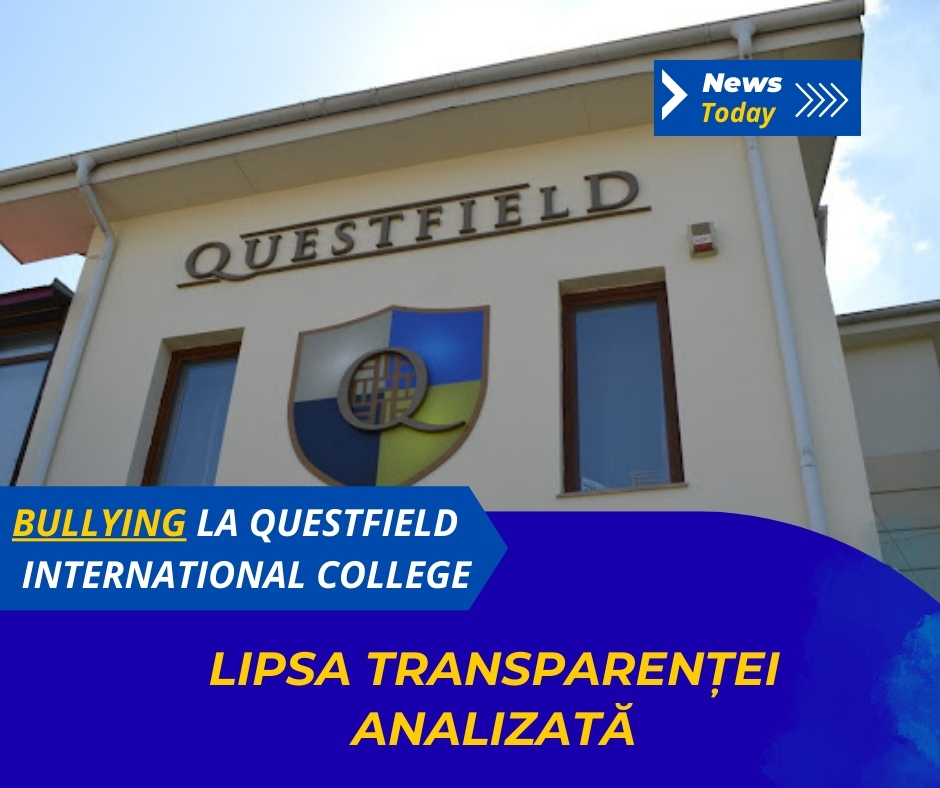 Bullying la Questfield International College, lipsa transparenței analizată